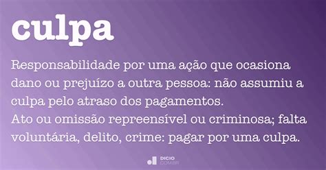 O Que Significa Culpa - Culpa - Dicio, Dicionário Online de Português