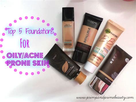 Top 5 Foundations For Oilyacne Prone Skin Drugstore High End Acne Prone Skin Beauty