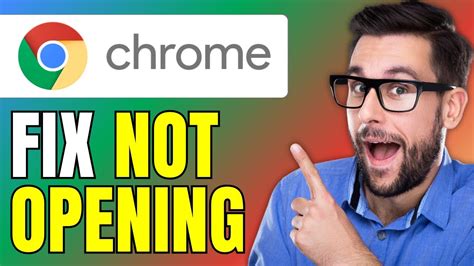 How To Fix Google Chrome Not Opening On Windows Full Guide