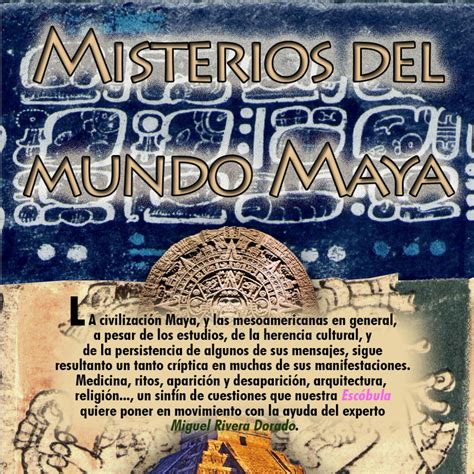 Programa 148 Misterios Del Mundo Maya En La Escóbula De La Brújula En