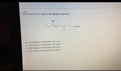 Solved 4 Of 6 The Correct 1 U PAC Name For The Following Chegg