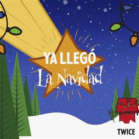 Letras Del Lbum Ya Lleg La Navidad De Twice Musixmatch