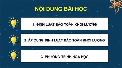 Giáo án điện Tử Khtn 8 Cánh Diều Bài 3 Định Luật Bảo Toàn Khối Lượng