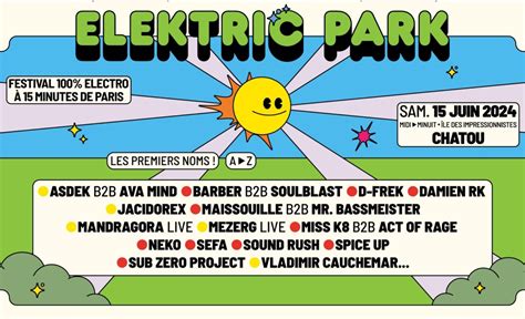 Elektric Park Le Festival Lectro Ne Pas Manquer