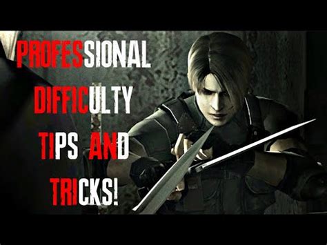 Resident Evil Professional Difficulty Tips Tricks More Re