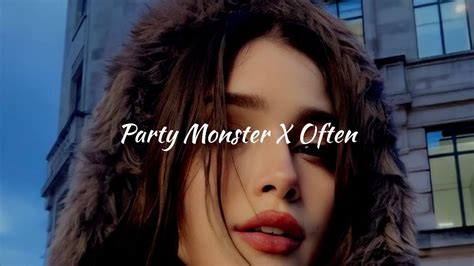 The Weekend Party Monster X Often Speed Up Reverb YouTube