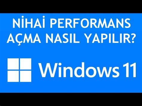 Windows 11 Nihai Performans Açma Nasıl Yapılır YouTube