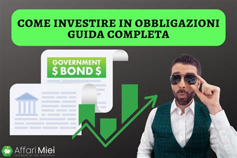 Investire In Obbligazioni Sicure E Redditizie Ecco Come