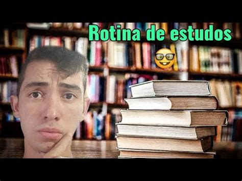 UM POUCO PUXADA ESSA É MINHA ROTINA DE ESTUDOS YouTube