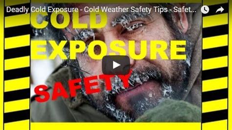 Safety Meeting Topics Deadly Cold Exposure Cold Weather Safety Tips