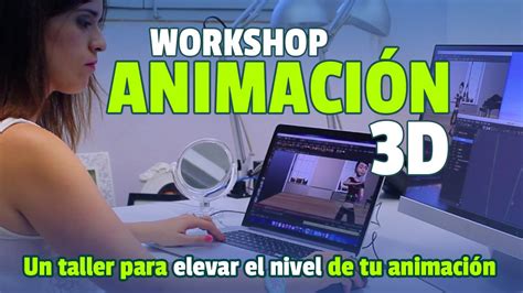 Workshop Profesional en Animación 3D en AnimationGym YouTube