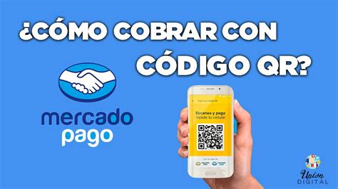 Como Cobrar y Pagar con Código QR Mercado Pago Configurar