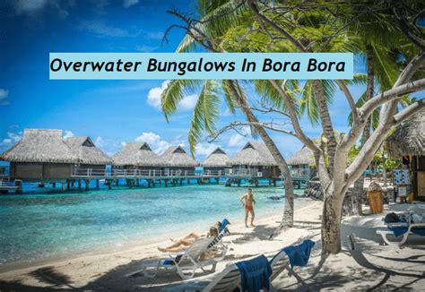 Top 10 Best Overwater Bungalows In Bora Bora 🏝️