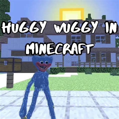 Huggy Wuggy In Minecraft