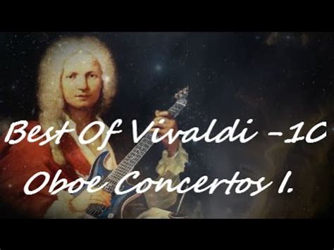 Best Of Vivaldi Oboe Concertos I The Best Of Classical Music Part