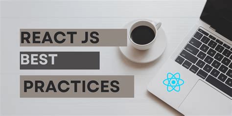 React Js Best Practices You Must Know As A Developer DEV Community