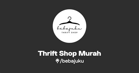 Thrift Shop Murah Linktree