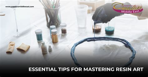 Essential Tips for Mastering Resin Art - Creativa Middle East | Art and ...