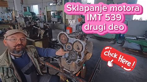 Sklapanje Motora IMT 539 Drugi Deo YouTube