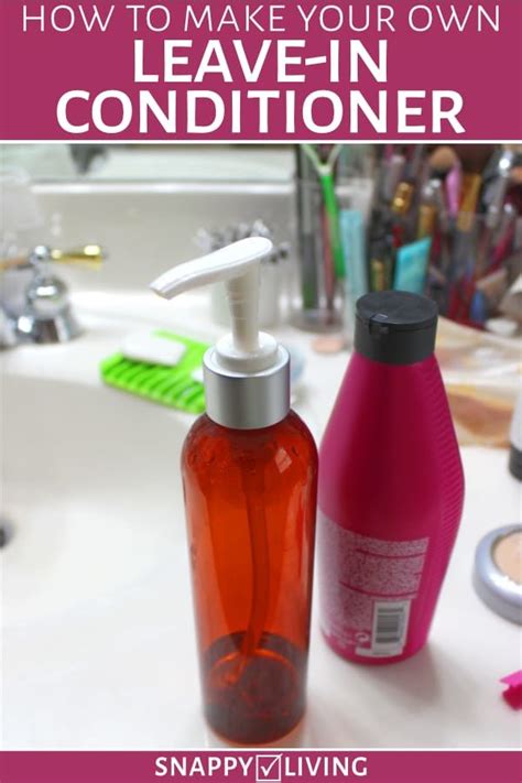 how to make your own leave in hair conditioner