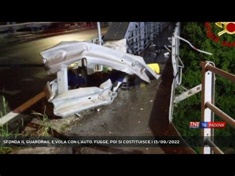 Ponte San Nicolo Sfonda Il Guardrail E Vola Con L Auto Fugge Poi