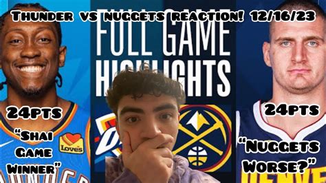 Shai Game Winner Denver Nuggets Vs Okc Thunder Full Game Highlights December 16 2023