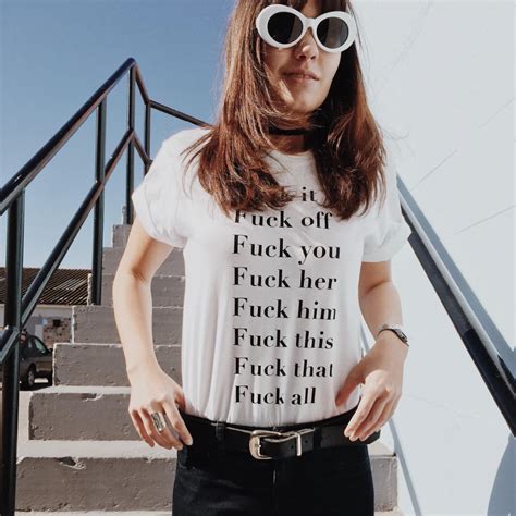 Fuck T Shirt T Shirts Printed T Shirts Nowstalgia
