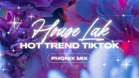 Mixtape Hot Trend Tiktok Phonix Mix Youtube
