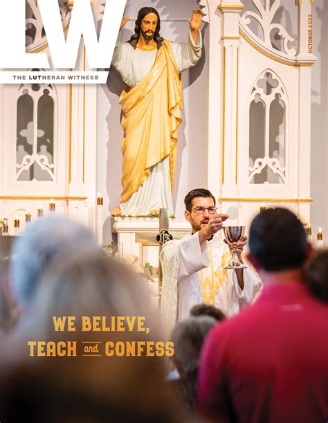 The Lutheran Witness Magazine