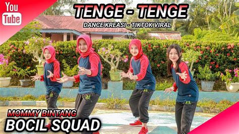 Tenge Tenge Dance Kreasi Tiktok Viral Bocil Squad Mommy Bintang