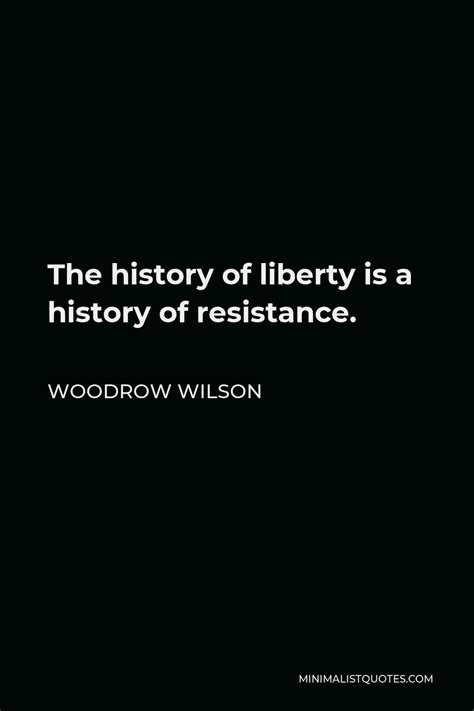 Woodrow Wilson Quote We Want One Class Of Persons To Have A Liberal