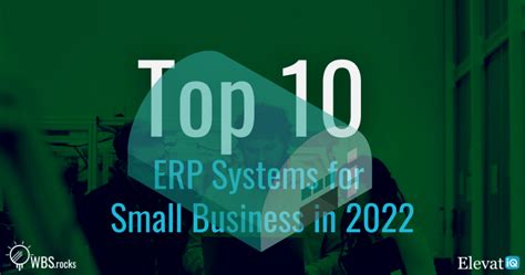 Top 10 Manufacturing Erp Systems For 2022