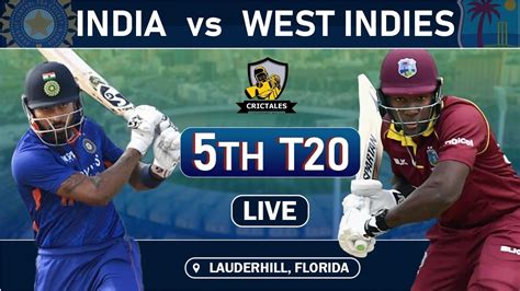 Live India Vs West Indies 5th T20 Live Scores Ind Vs Wi 5th T20 Match Commentary Ind 5 Ovrs