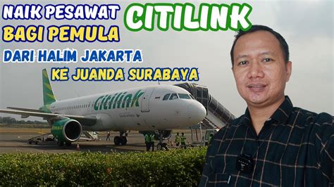 Cara Naik Pesawat Citilink Bagi Pemula Dari Bandara Halim Menuju