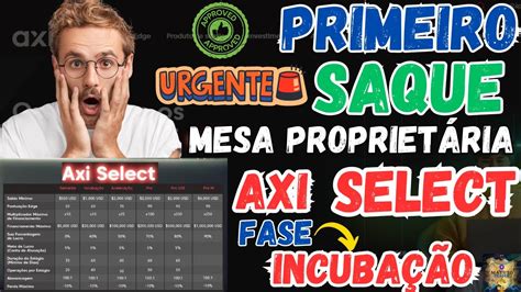 PRIMEIRO SAQUE NA MESA PROPRIETÁRIA GRINGA AXI SELECT FASE