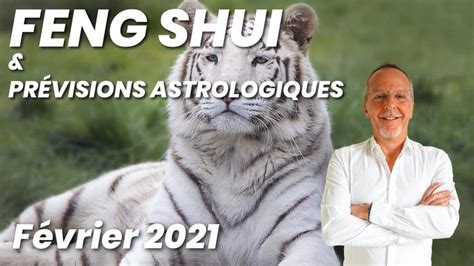 Prévisions astrologiques Feng Shui pour le mois de Février 2021