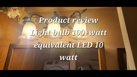 Light Bulbs 100 Watt Equivalent Led 10 Watt Light Bulb 1100 Lumen 100 Watt Led Bulb Youtube