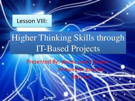 Higher Thinking Skills Through It Based Projects