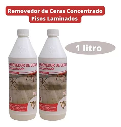 Kit Removedor De Ceras Concentrado Pisos Laminados L W W Frete Gr Tis