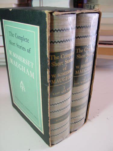 The Complete Short Stories Of W Somerset Maugham By W