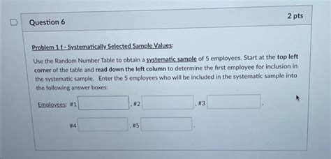 Solved 2 Pts D Question 6 Problem 1 F Systematically