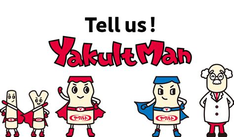 Tell Us Yakult Man Yakult Honsha Co Ltd