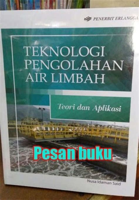 Promo Buku Teknologi Pengolahan Air Limbah Teori Aplikasi Diskon