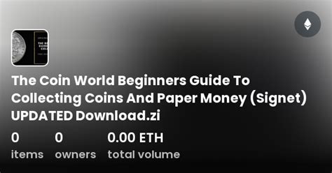 The Coin World Beginners Guide To Collecting Coins And Paper Money