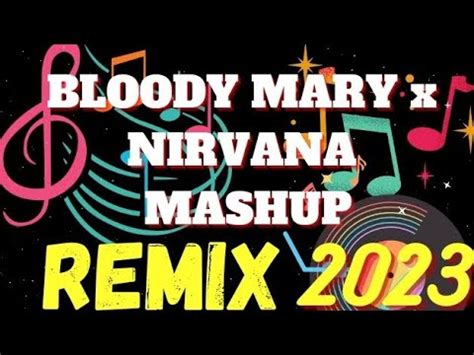 Best Nonstop Bloody Mary X Nirvana Mashup Trending Tiktok Song Remix