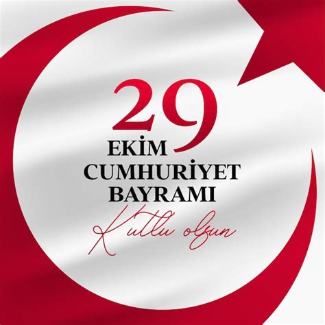 Ekim Cumhuriyet Bayrami Kutlu Olsun Traducci N De Octubre D A De