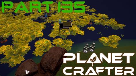 Lets Play The Planet Crafter Ich Rege Mich Noch Ein Wenig Auf Und