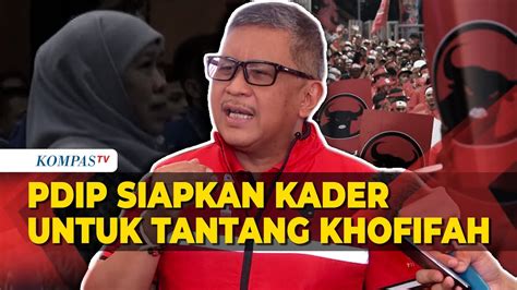 Pdip Siapkan Kader Di Pilkada Jatim Jadi Penantang Khofifah Emil Youtube