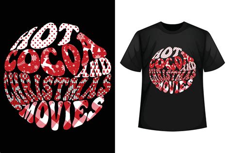 Hot Cocoa And Christmas Movies Christmas T Shirt Design Template Vector Art At Vecteezy