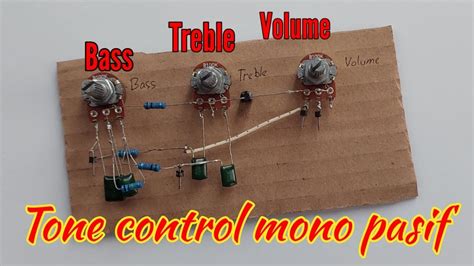 DIYMembuat Tone Control Mono Pasif Bass Treble Volume YouTube